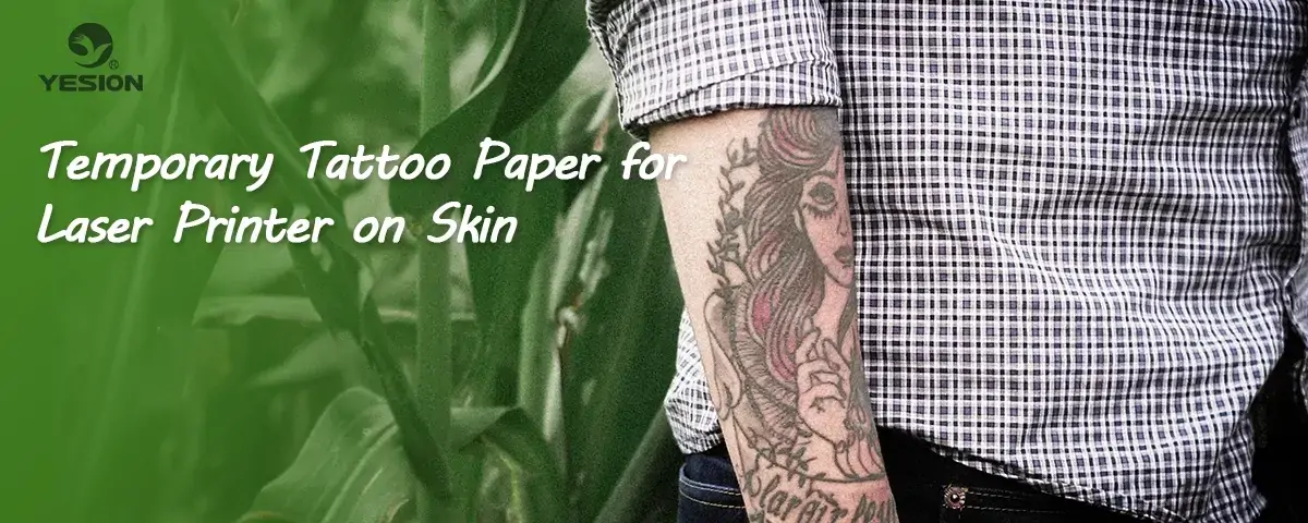 Temporary Tattoo Paper for Laser Printer-0728