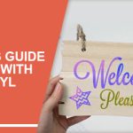 A Beginner's Guide to Crafting with Adhesive Vinyl