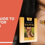 The Ultimate Guide to Tattoo Paper for Laser Printers