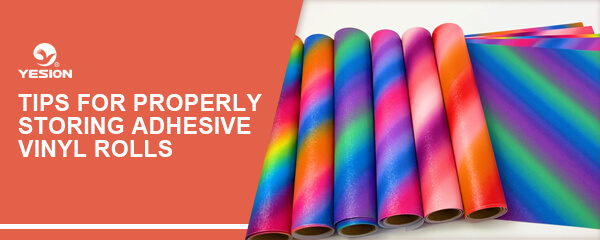 Tips for Properly Storing Adhesive Vinyl Rolls