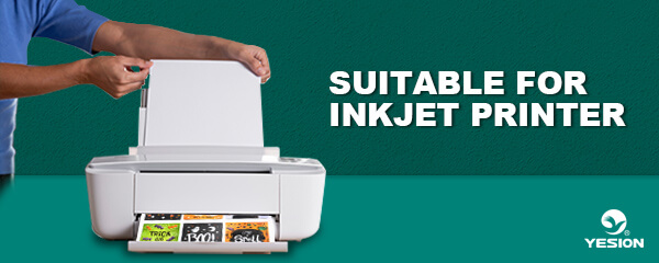 suitable for inkjet printer
