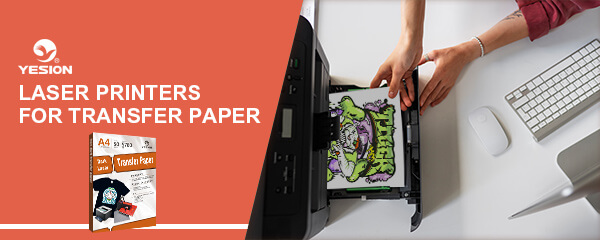 Laser Printers for Transfer Paper