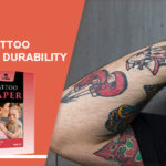 Tattoo Paper Quality and Durability
