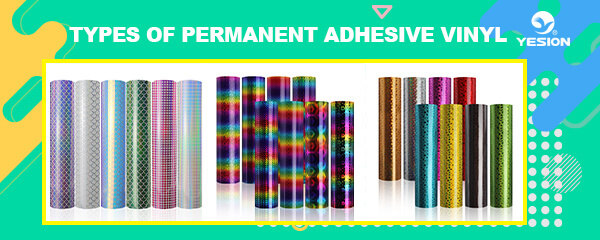 Types of Permanent Adhesive Vinyl
