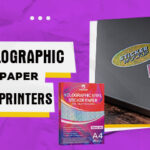 The Best Holographic Sticker Paper for Inkjet Printers