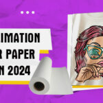 Best Sublimation Transfer Paper Rolls in 2024