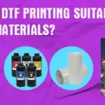 Is UV DTF Printing Suitable for All Materials