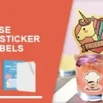 How to Choose Waterproof Sticker Paper for Labels